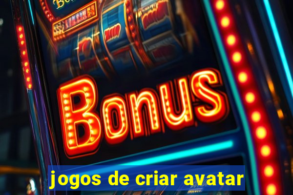 jogos de criar avatar